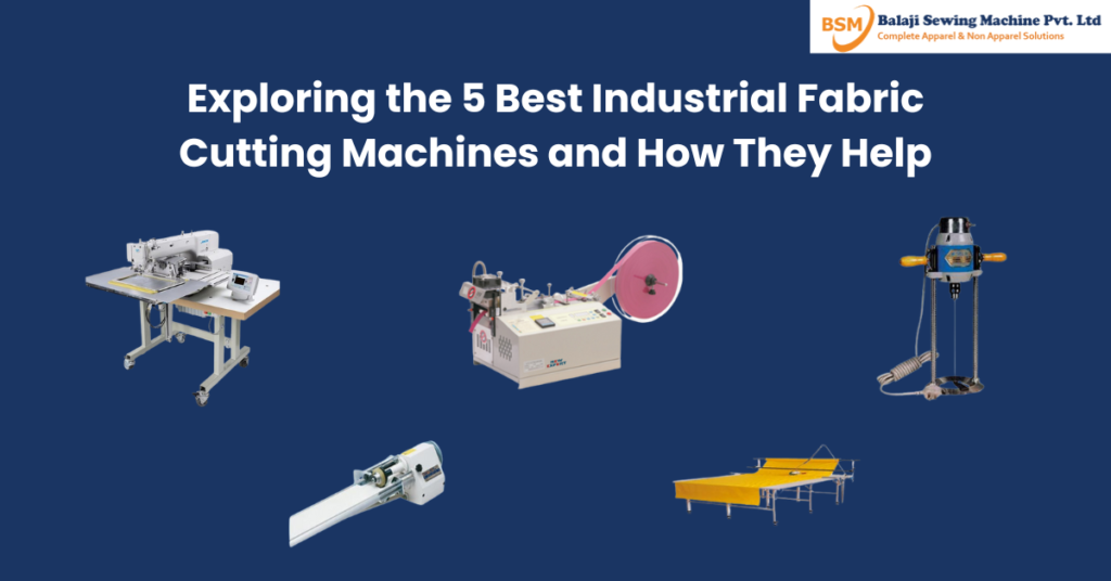 Industrial Fabric Cutting Machines