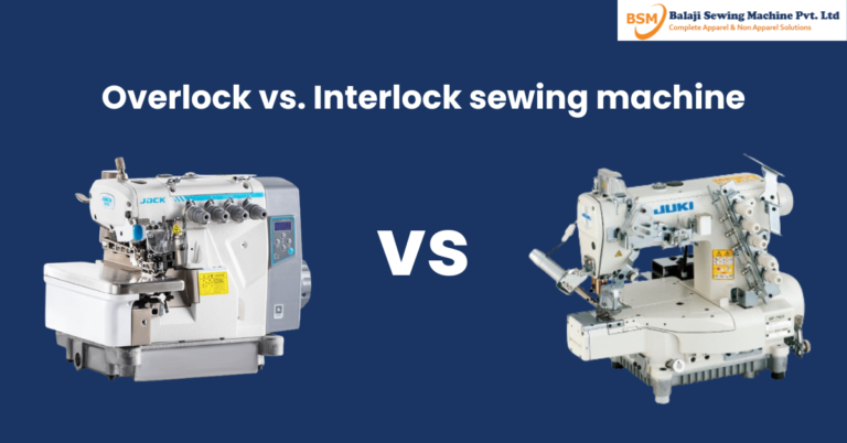 Overlock vs. Interlock sewing machine